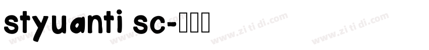 styuanti sc字体转换